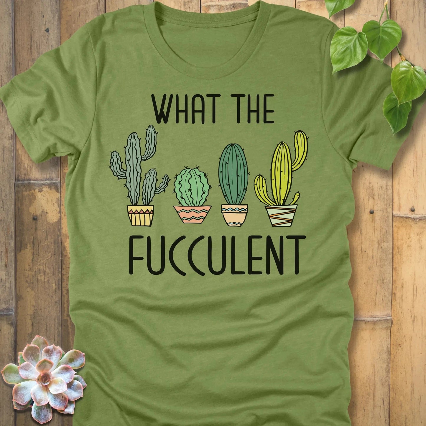 Heather Green / S What The Fucculent T-Shirt T-Shirt