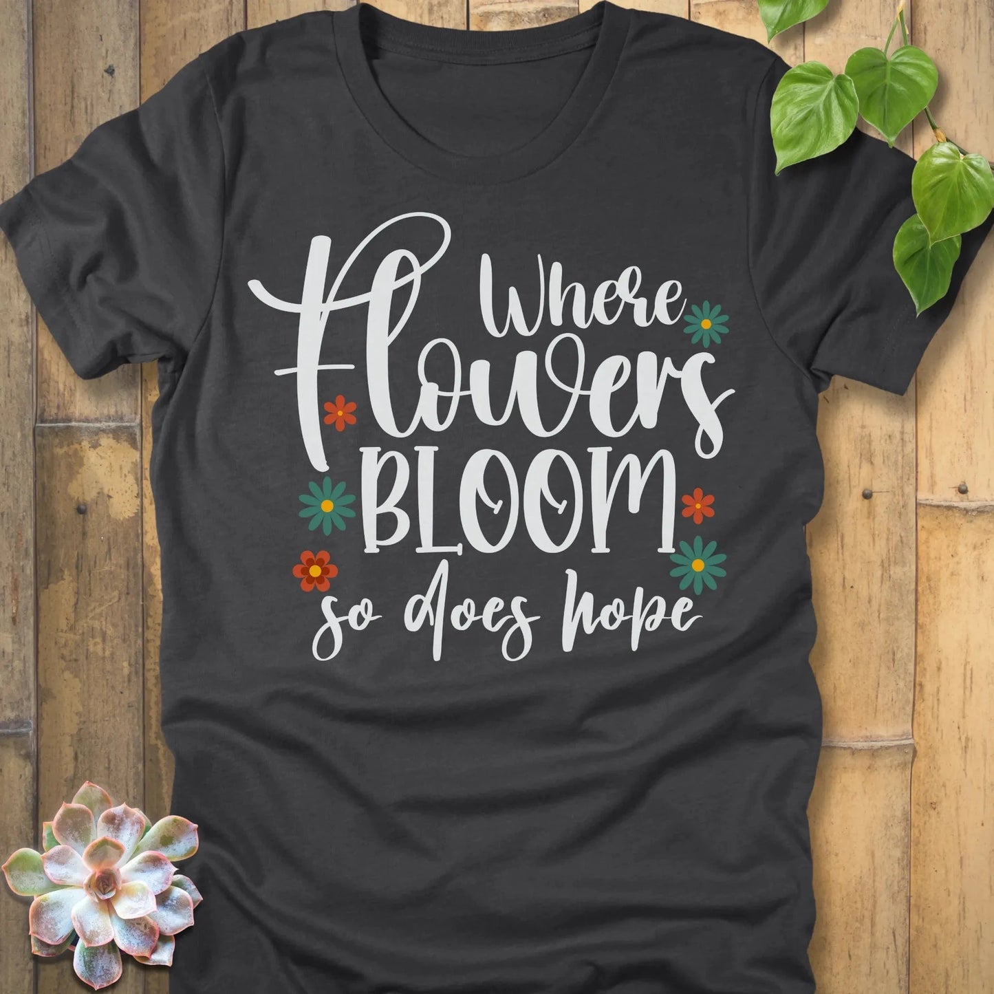 Dark Grey Heather / S Where Flowers Bloom T-Shirt T-Shirt