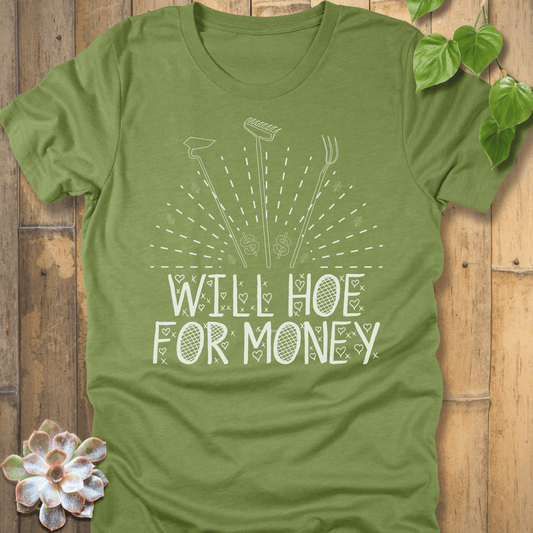 Heather Green / S Will Hoe For Money T-Shirt T-Shirt