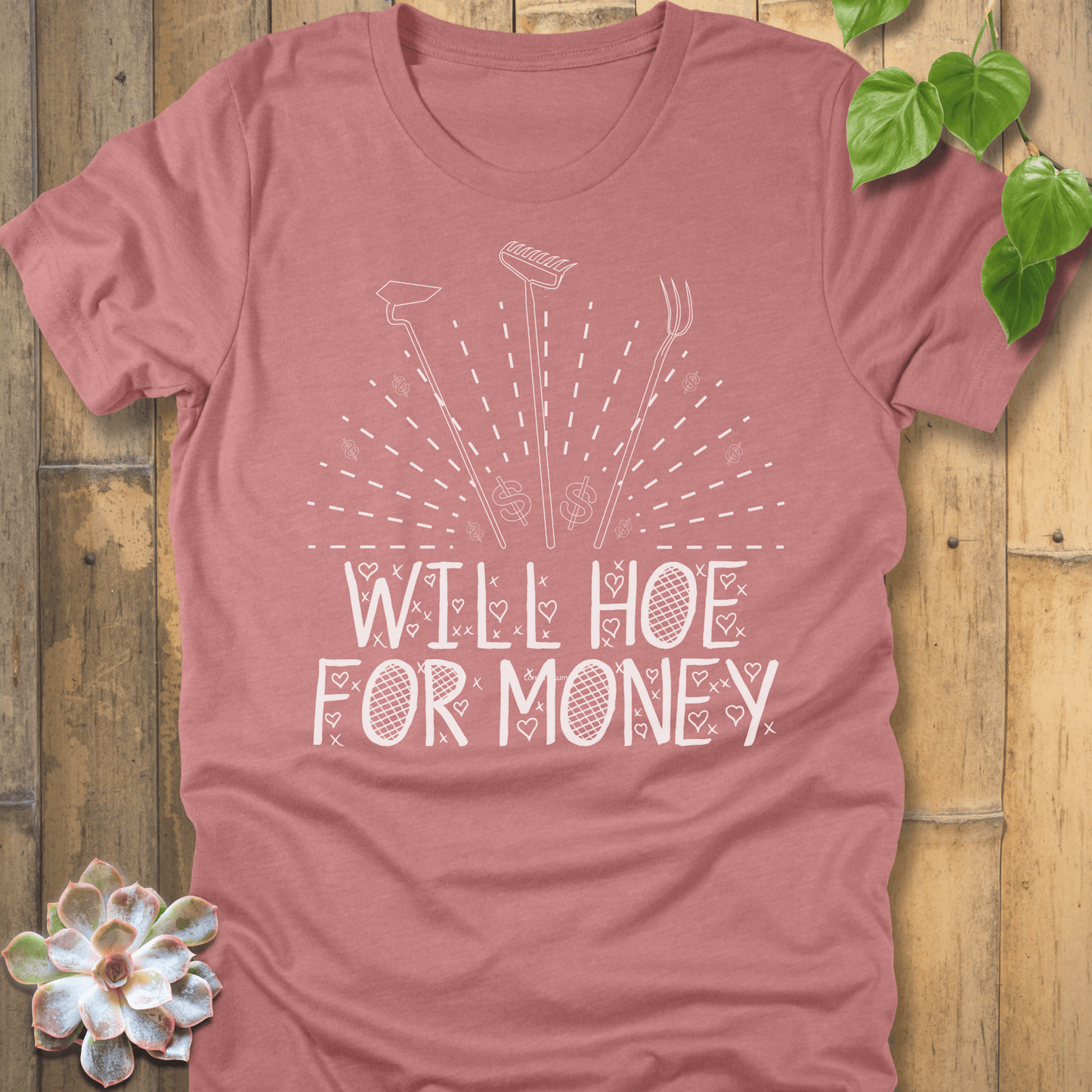 Heather Mauve / S Will Hoe For Money T-Shirt T-Shirt