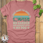 Heather Mauve / S Work In My Garden T-Shirt T-Shirt