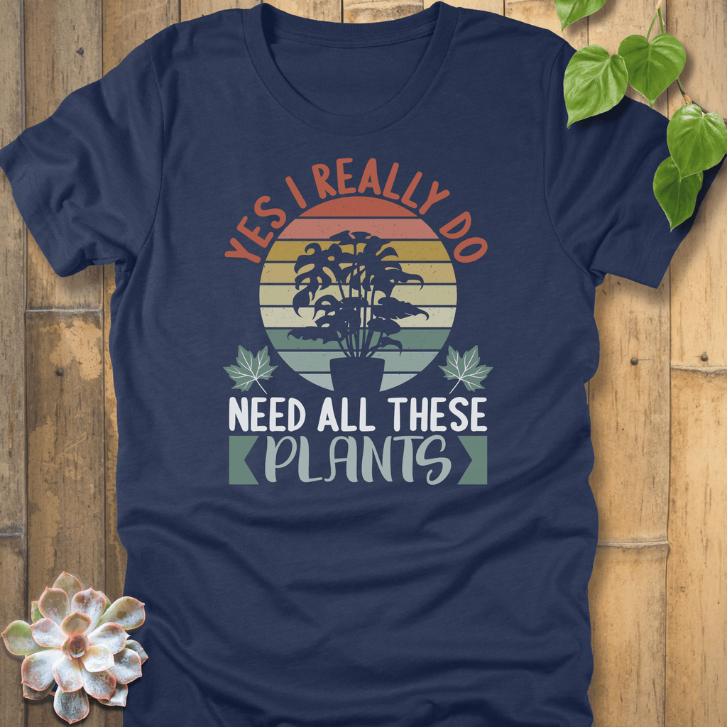 Heather Navy / S Yes I Really Do T-Shirt T-Shirt