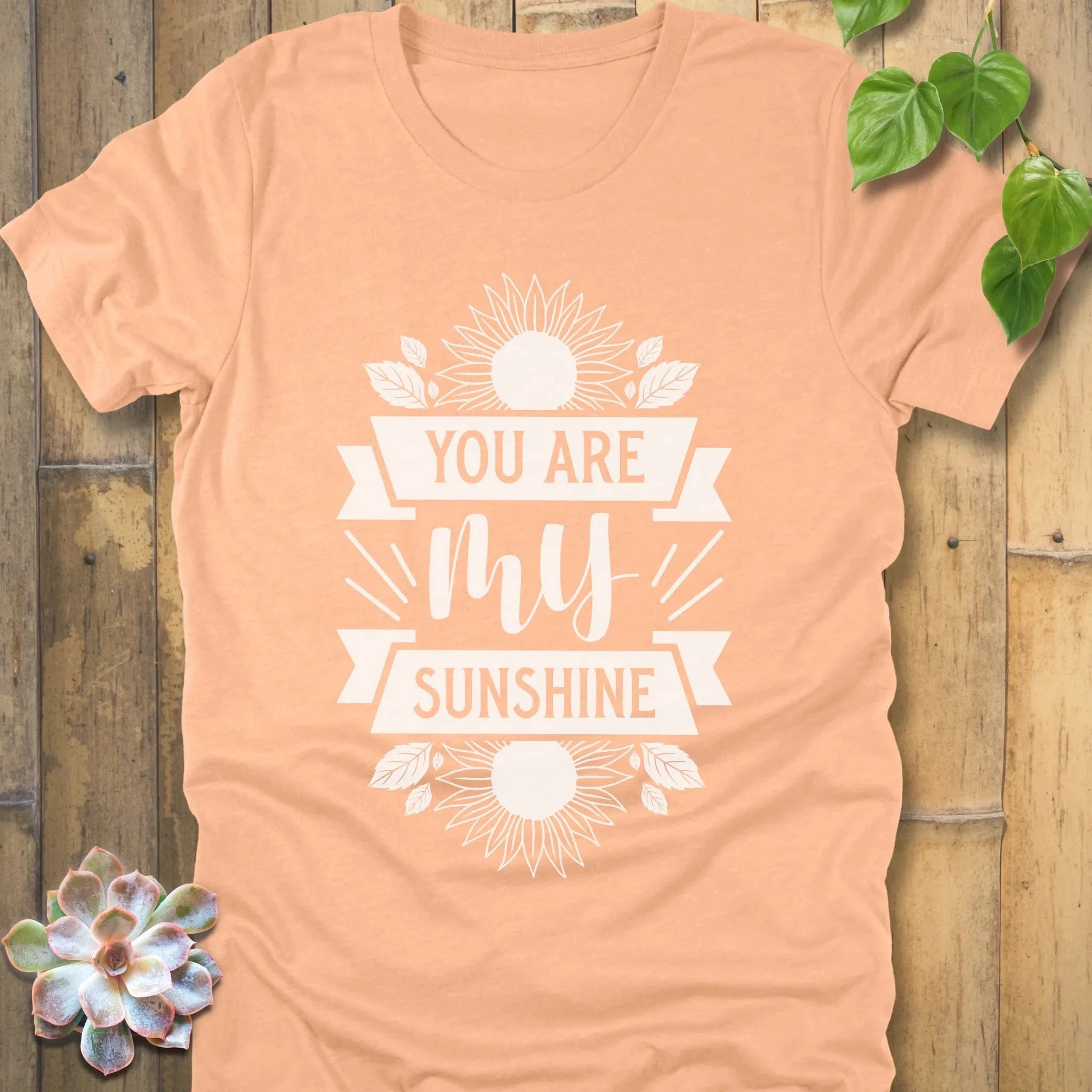 Heather Peach / S You Are My Sunshine T-Shirt T-Shirt