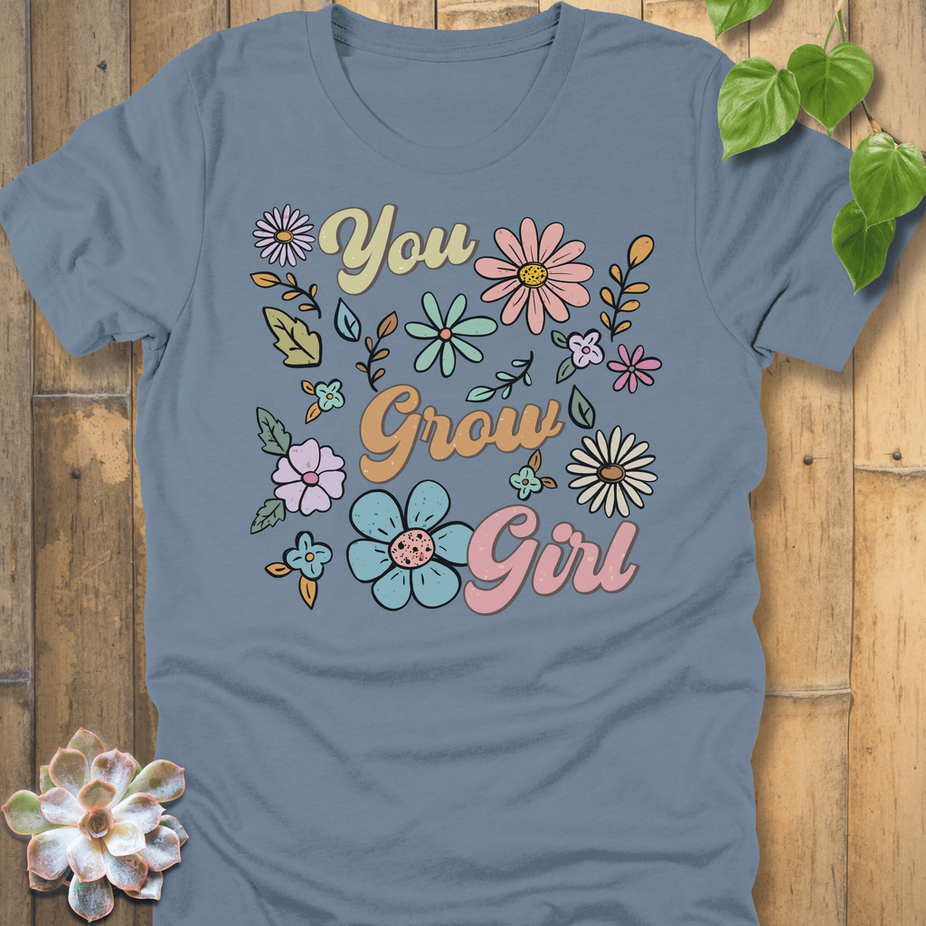 Steel Blue / S You Grow Girl T-Shirt T-Shirt